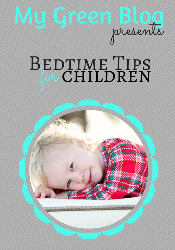 Bed-time Tips for YOUR Child!